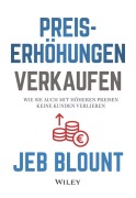 Cover-Bild zum Titel 'Preiserhöhungen verkaufen' von 'Jeb Blount'