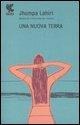 Cover-Bild zum Titel 'Una nuova terra' von 'Jhumpa Lahiri'