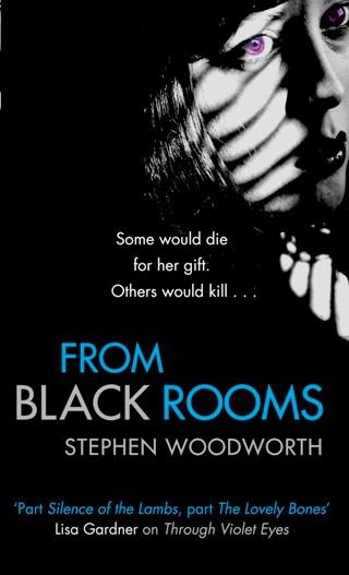 From Black Rooms - Stephen Woodworth