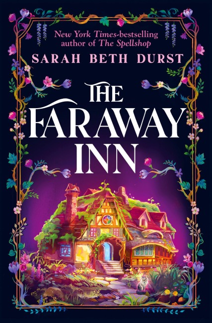 The Faraway Inn - Sarah Beth Durst
