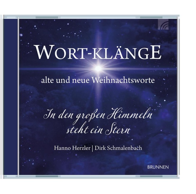 Wort-Klänge alte und neue Weihnachtsworte - Hanno Herzler, Dirk Schmalenbach