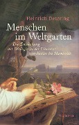 Cover-Bild zum Titel 'Menschen im Weltgarten' von 'Heinrich Detering'