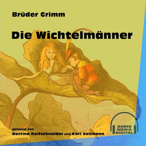 Die Wichtelmänner - Brüder Grimm