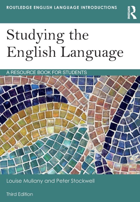 Studying the English Language - Louise Mullany, Peter Stockwell