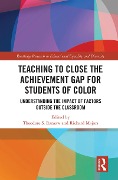 Cover-Bild zum Titel 'Teaching to Close the Achievement Gap for Students of Color' von ''