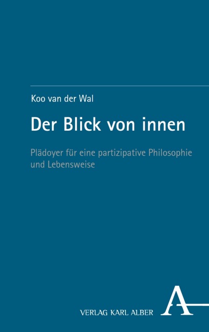 Der Blick von innen - Koo van der Wal