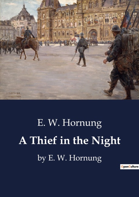 A Thief in the Night - E. W. Hornung