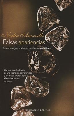 Falsas Apariencias = False Appearances - Noelia Amarillo