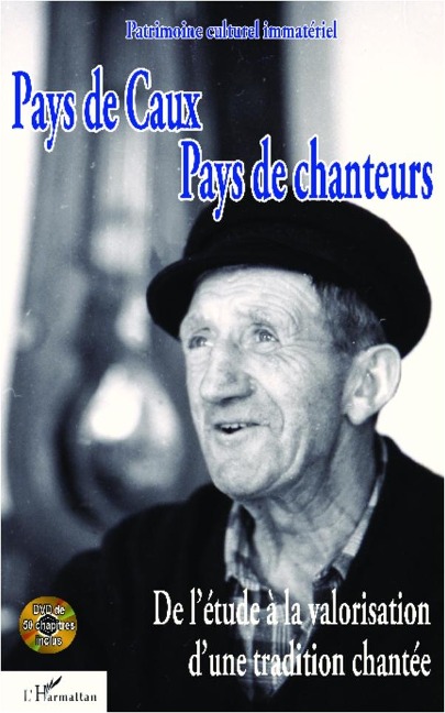 Pays de Caux, pays de chanteurs - La Loure