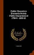 Cover-Bild zum Titel 'Public Characters [Formerly British Public Characters] of 1798-9 - 1809-10' von 'Anonymous'