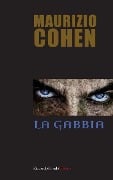 La gabbia - Maurizio Cohen