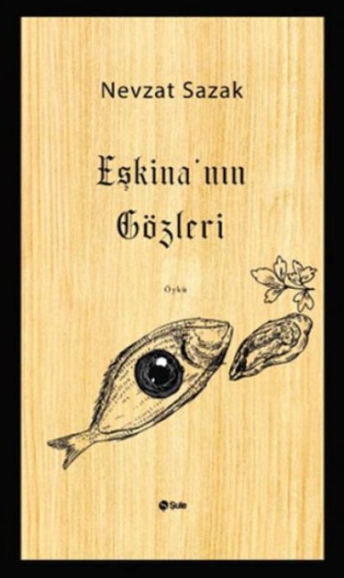 Eskinanin Gözleri - Nevzat Sazak