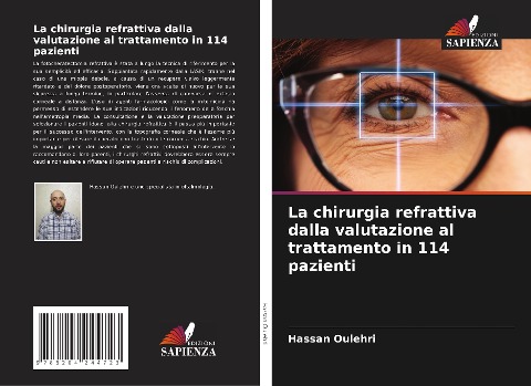 La chirurgia refrattiva dalla valutazione al trattamento in 114 pazienti - Hassan Oulehri