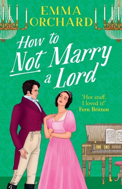 How to Not Marry a Lord - Emma Orchard