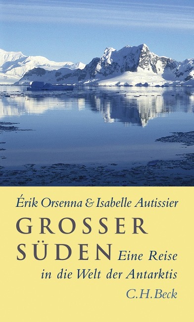 Großer Süden - Érik Orsenna, Isabelle Autissier