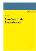 Cover-Bild zum Titel 'Berufsrecht der Steuerberater' von 'Tim Günther'