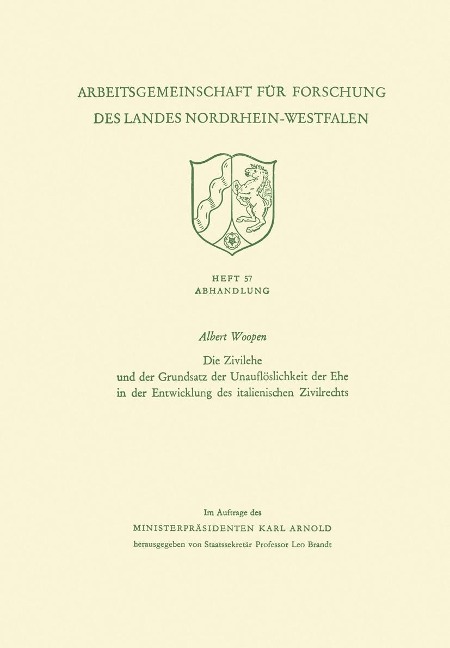 Die Zivilehe und der Grundsatz der Unauflöslichkeit der Ehe in der Entwicklung des italienischen Zivilrechts - Albert Woopen