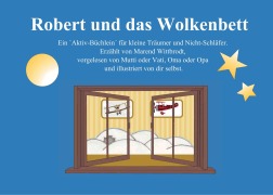 Cover-Bild zum Titel 'Robert und das Wolkenbett' von 'Marend Wittbrodt'
