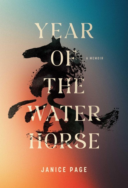 Year of the Water Horse - Janice Page