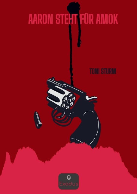 Aaron steht für Amok - Toni Sturm