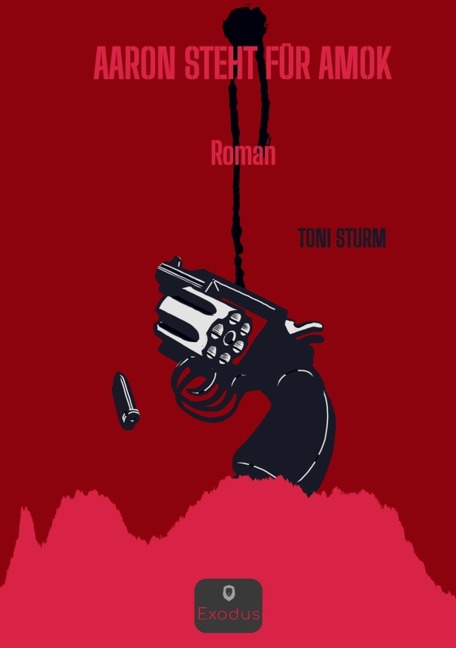 Aaron steht für Amok - Toni Sturm