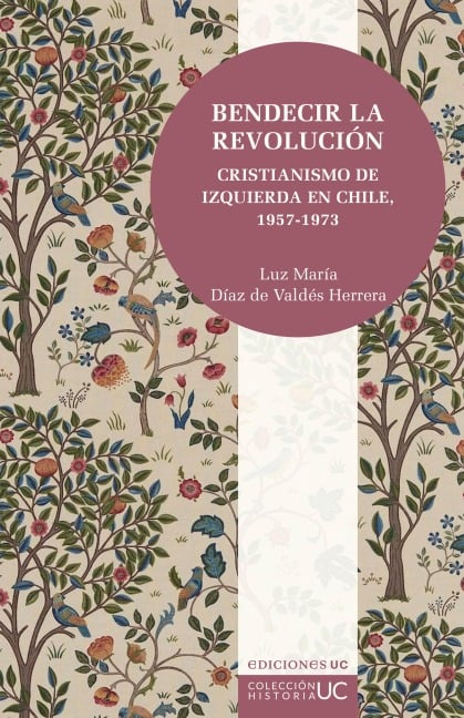 Bendecir la revolución - Luz María Díaz de Valdés Herrera