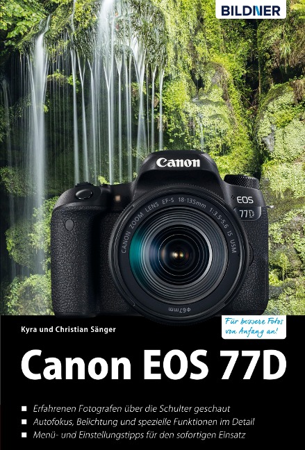 Canon EOS 77D - Kyra Sänger, Christian Sänger