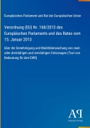 Cover-Bild zum Titel 'Verordnung (EU) Nr. 168/2013 des Europäischen Parlaments und des Rates vom 15. Januar 2013' von 'Europäisches Parlament und Rat der Europäischen Union'