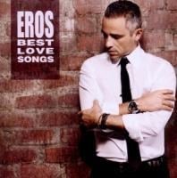 Eros Best Love Songs - Eros Ramazzotti