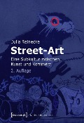 Street-Art - Julia Reinecke