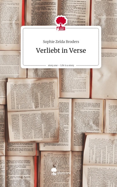 Verliebt in Verse. Life is a Story - story.one - Sophie Zelda Broders