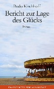 Cover-Bild zum Titel 'Bericht zur Lage des Glücks' von 'Bodo Kirchhoff'