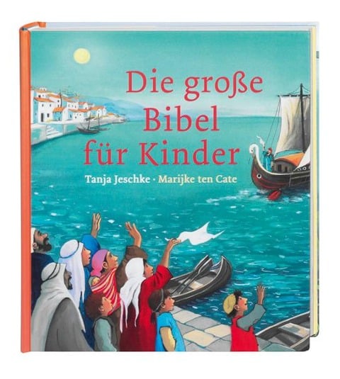 Die große Bibel für Kinder - Tanja Jeschke