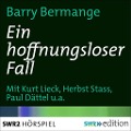 Cover-Bild zum Titel 'Ein hoffnungsloser Fall' von 'Barry Bermange'