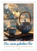 Cover-Bild zum Titel 'Du, mein geliebter Tee (Wandkalender 2026 DIN A4 hoch), CALVENDO Monatskalender' von 'Kerstin Waurick'