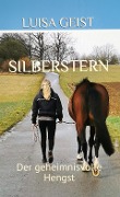 Cover-Bild zum Titel 'Silberstern' von 'Luisa Geist, Andreas Geist'