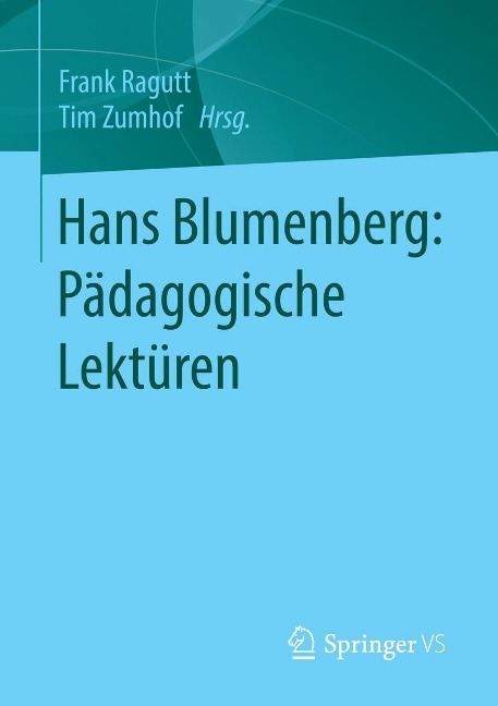Hans Blumenberg: Pädagogische Lektüren - 