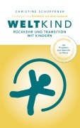 Cover-Bild zum Titel 'Weltkind' von 'Christine Schuppener'
