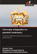 Chirurgia ortognatica in pazienti sindromici - Suman Lata, Niranjana Prasad Indra B., Sadhasivam Gokkulakrishnan