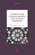 Cover-Bild zum Titel 'Türkiyede Sosyolojinin Yüz Yillik Birikimi' von 'Kolektif'