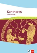 Cover-Bild zum Titel 'Kantharos. Ausgabe ab 2018. Arbeitsheft ab 9. Klasse bis incl. Universität' von ''