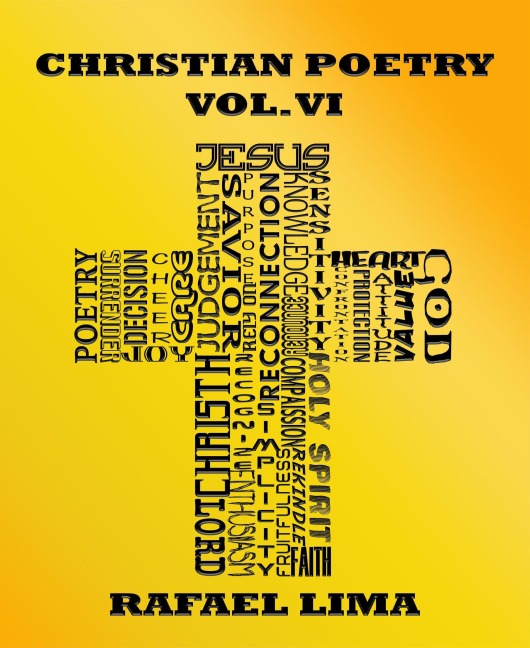 Christian Poetry Volume VI - Rafael Lima