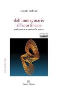 Cover-Bild zum Titel 'Dall'immaginario all'acustinario. Prolegomeni a un'ecosofia sonora' von 'Roberto Barbanti'