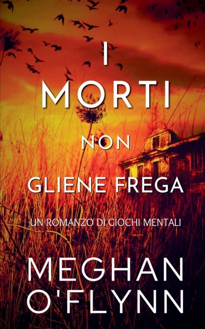 I Morti Non Gliene Frega - Meghan O'Flynn