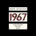 1967 - Vacations In The Past - Robyn Hitchcock