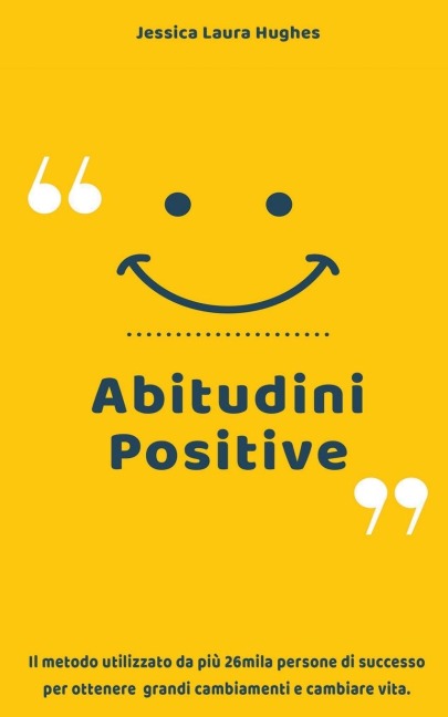 Abitudini Positive - Jessica Laura Hughes