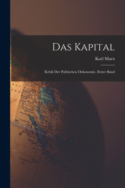 Das Kapital - Karl Marx