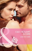 Cade Coulter's Return (Mills & Boon Cherish) (Big Sky Brothers, Book 1) - Lois Faye Dyer