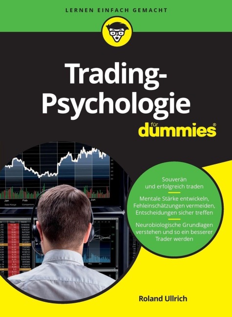 Trading-Psychologie für Dummies - Roland Ullrich
