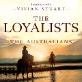 Cover-Bild zum Titel 'The Loyalists' von 'Vivian Stuart'